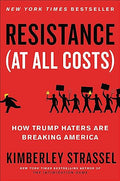 How Trump Haters Are Breaking America Y216723